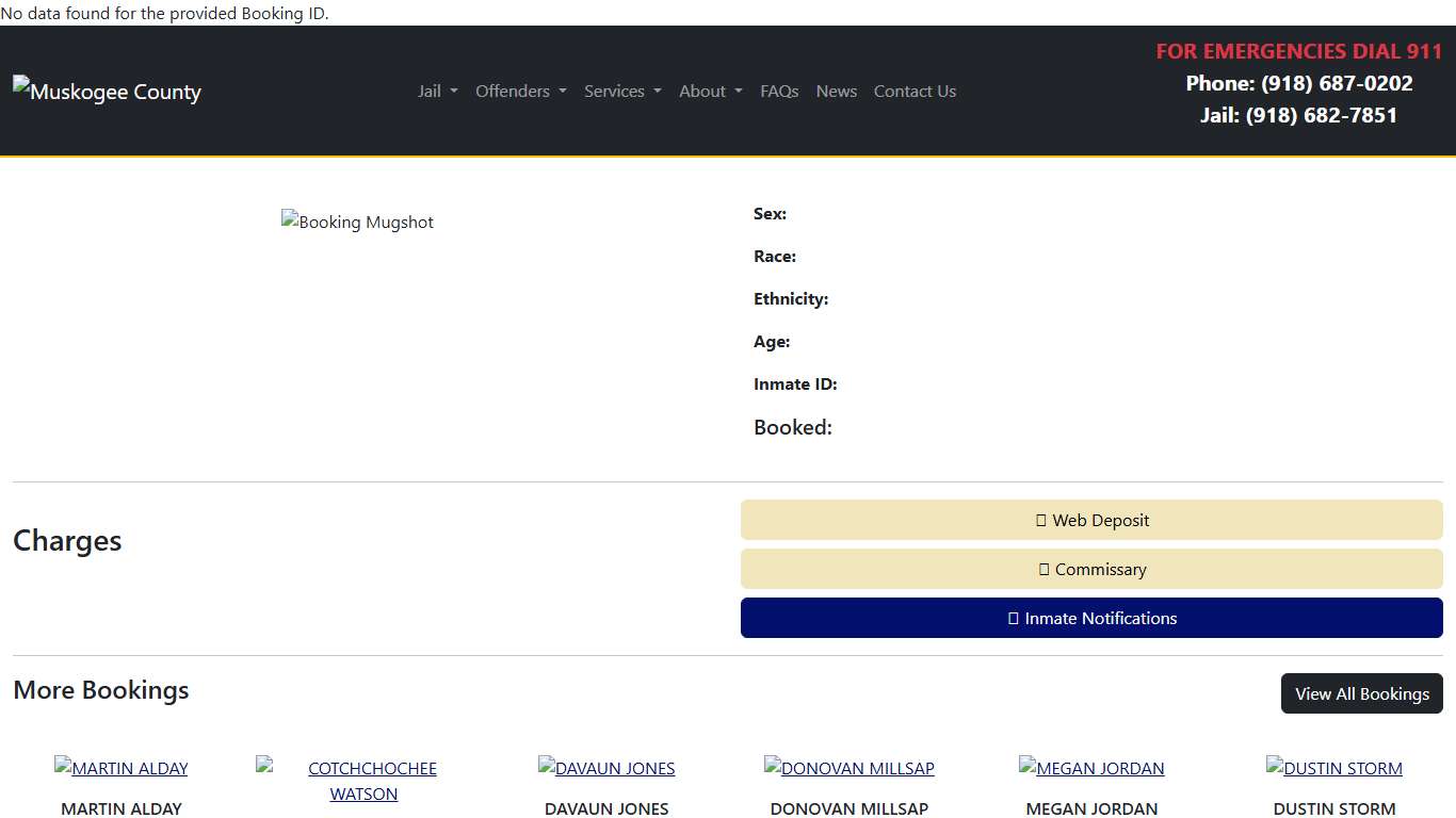 <br /> <b>Warning</b>: Undefined variable $FName in <b>/home/muskogeeso/public_html/inmate.php</b> on line <b>42</b><br /> <br /> <b>Deprecated</b>: htmlspecialchars(): Passing null to parameter #1 ($string) of type string is deprecated in <b>/home/muskogeeso/public_html/inmate.php</b> on line <b>42</b><br /> <br /> <b>Warning</b>: Undefined variable $LName in <b>/home/muskogeeso/public_html/inmate.php</b> on line <b>42</b><br /> <br /> <b>Deprecated</b>: htmlspecialchars(): Passing null to para